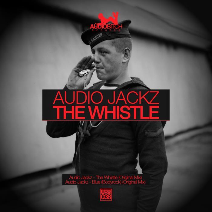 AUDIO JACKZ - The Whistle