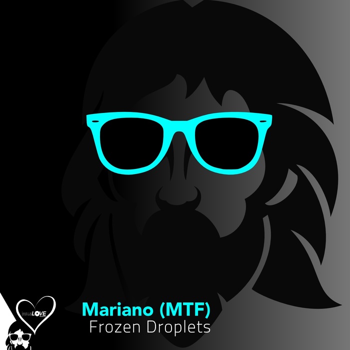 MARIANO MTF - Frozen Droplets