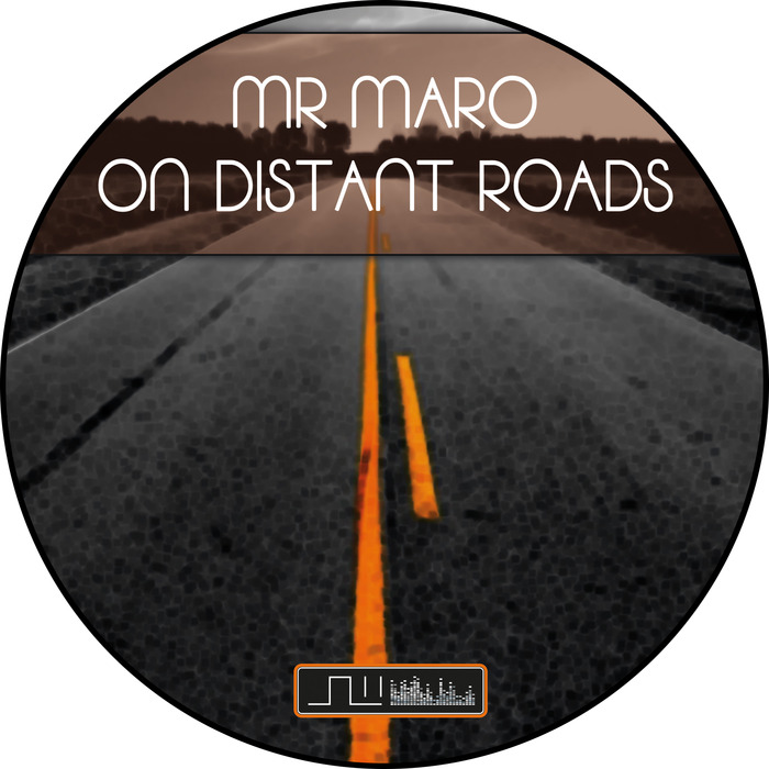 MR MARO - On Distant Roads