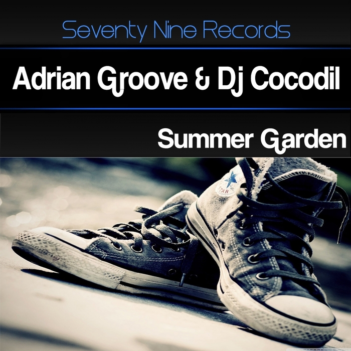 GROOVE, Adrian/DJ COCODIL - Summer Garden