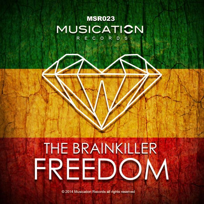 BRAINKILLER, The - Freedom