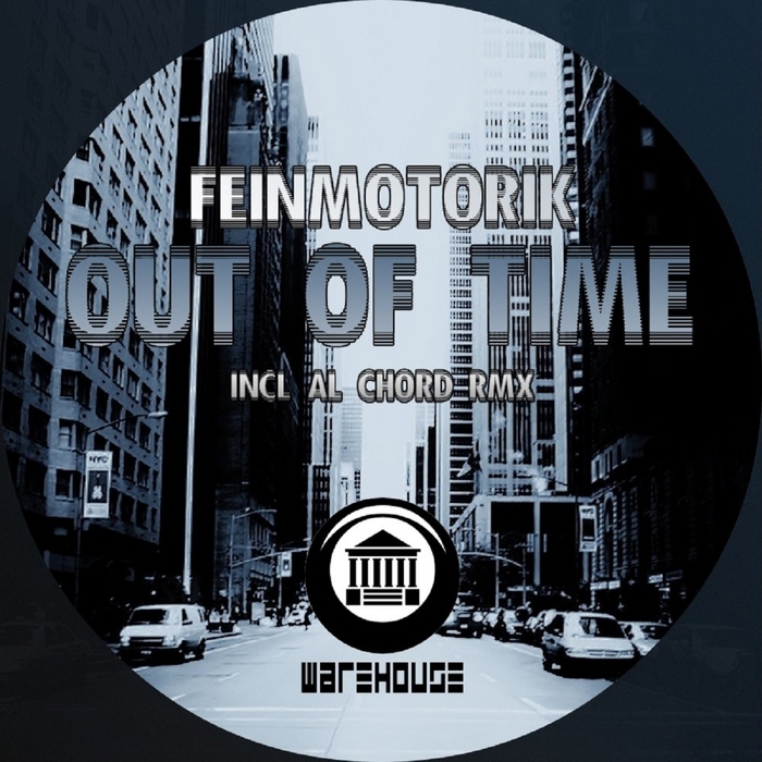 FEINMOTORIK - Out Of Time EP