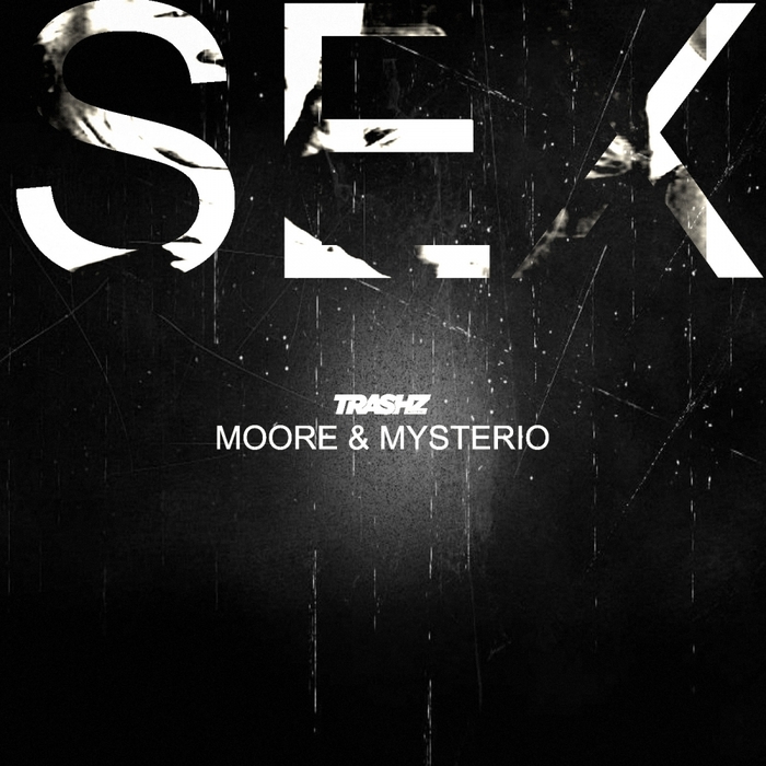 MOORE & MYSTERIO - SEX