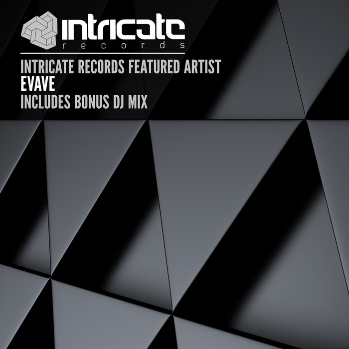 EVAVE - Intricate Records Featured Artist Evave