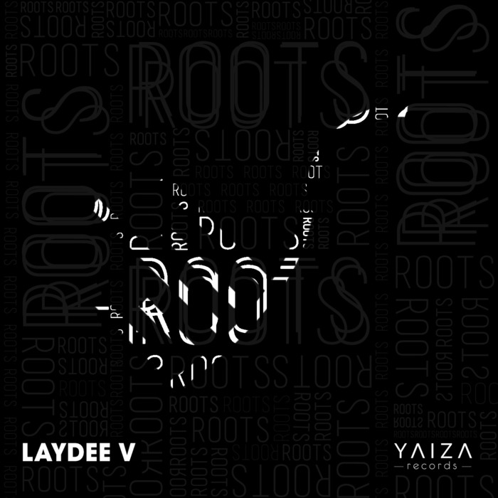 LAYDEE V - Roots