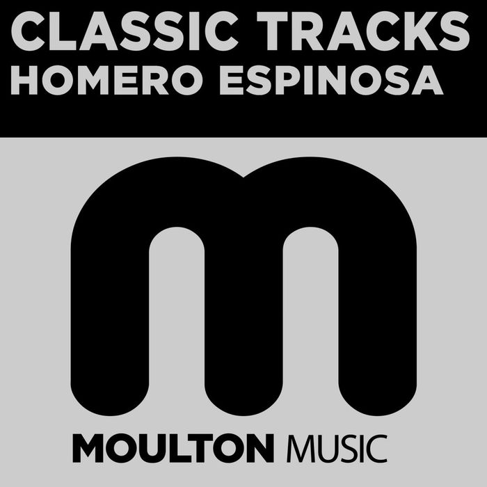 ESPINOSA, Homero - Classic Tracks