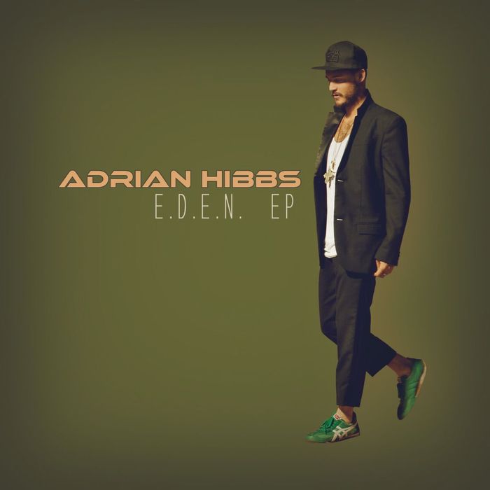 HIBBS, Adrian - E D E N EP