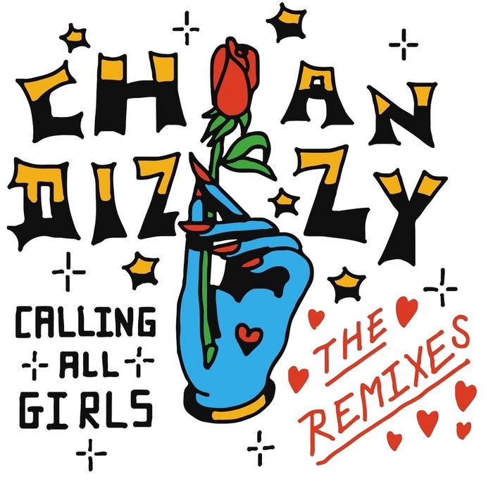 DIZZY, Chan - Calling All Girls (remixes)