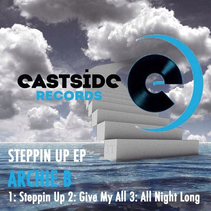 Stepping Up EP By Archie B On MP3, WAV, FLAC, AIFF & ALAC At Juno Download