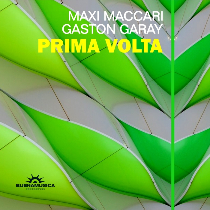 MACCARI, Maxi/GASTON GARAY - Prima Volta