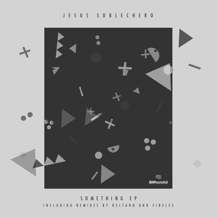 SOBLECHERO, Jesus - Something EP