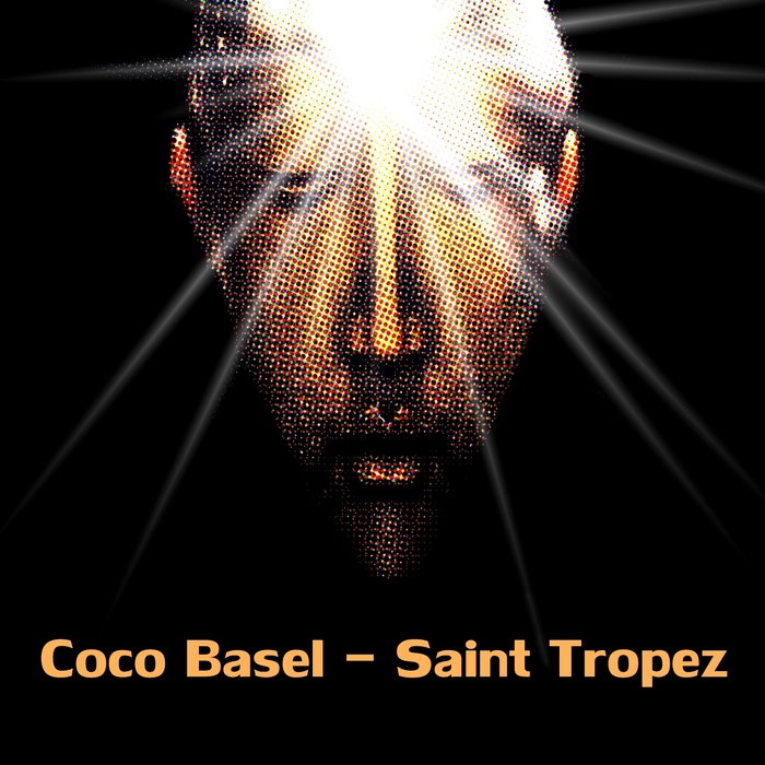 COCO BASEL - Saint Tropez (remixes)