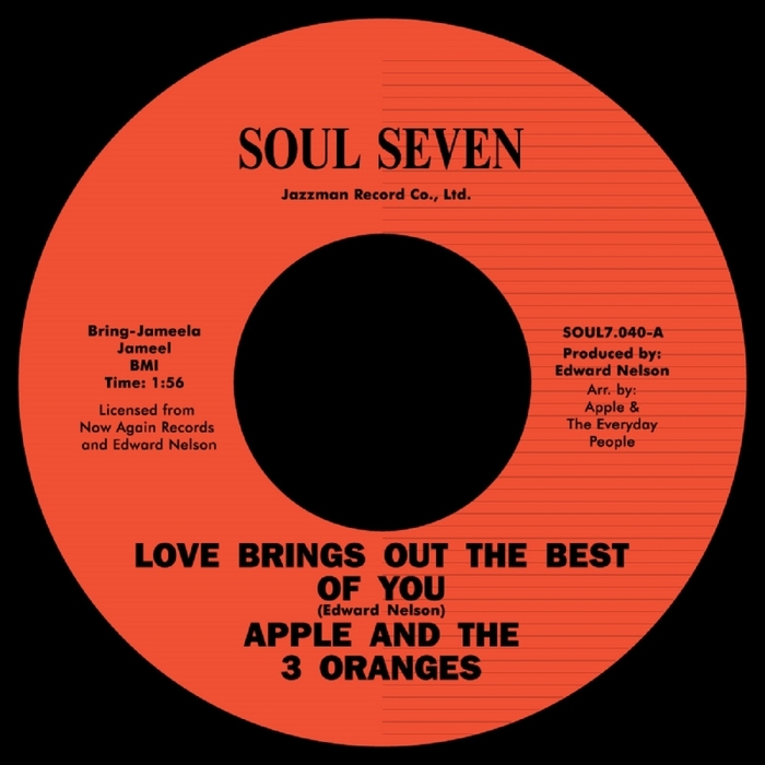 APPLE & 3 ORANGES - Love Brings Out The Best Of You