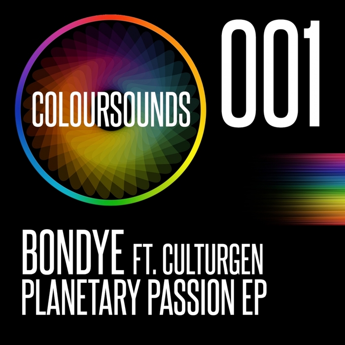BONDYE feat CULTURGEN - Planetary Passion EP