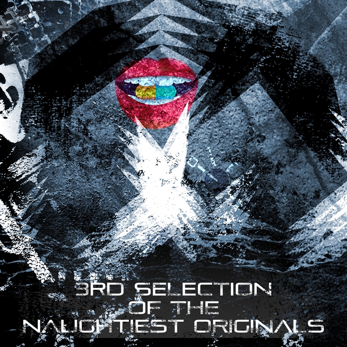 VARIOUS - 3rd Selection Of The Naughtiest Originals