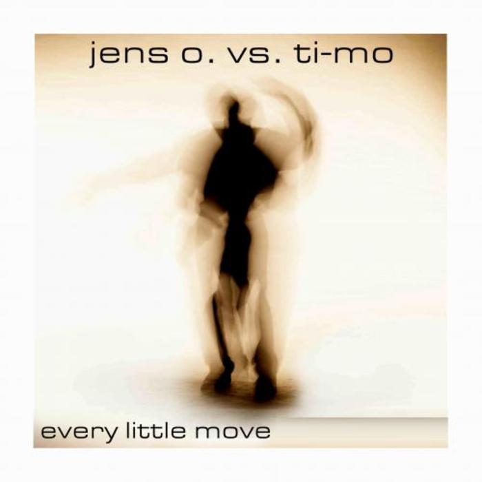 JENS O vs TI-MO - Every Little Move