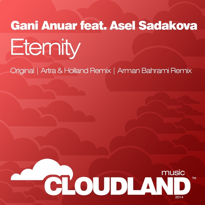 ANUAR, Gani feat ASEL SADAKOVA - Eternity