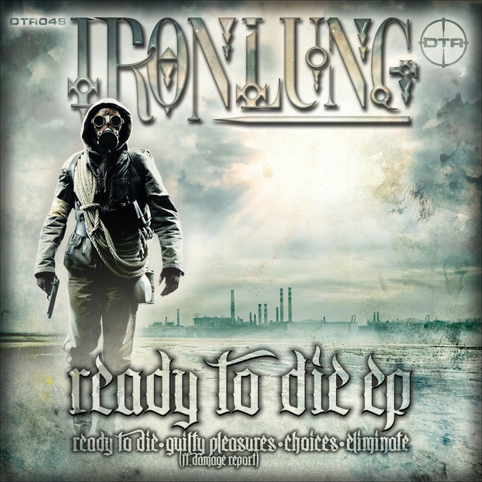 IRONLUNG - Ready To Die