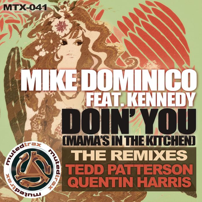 DOMINICO, Mike/KENNEDY - Doin' You (Mama's In The Kitchen)