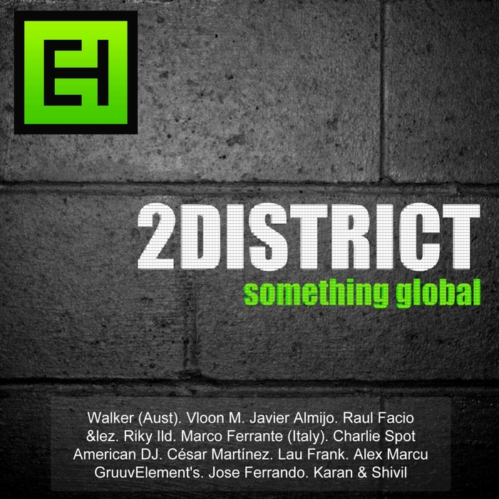 2DISTRICT/VARIOUS - Something Global (unmixed tracks)