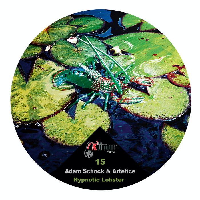 SCHOCK, Adam/ARTEFICE - Hypnotic Lobster (remixes)