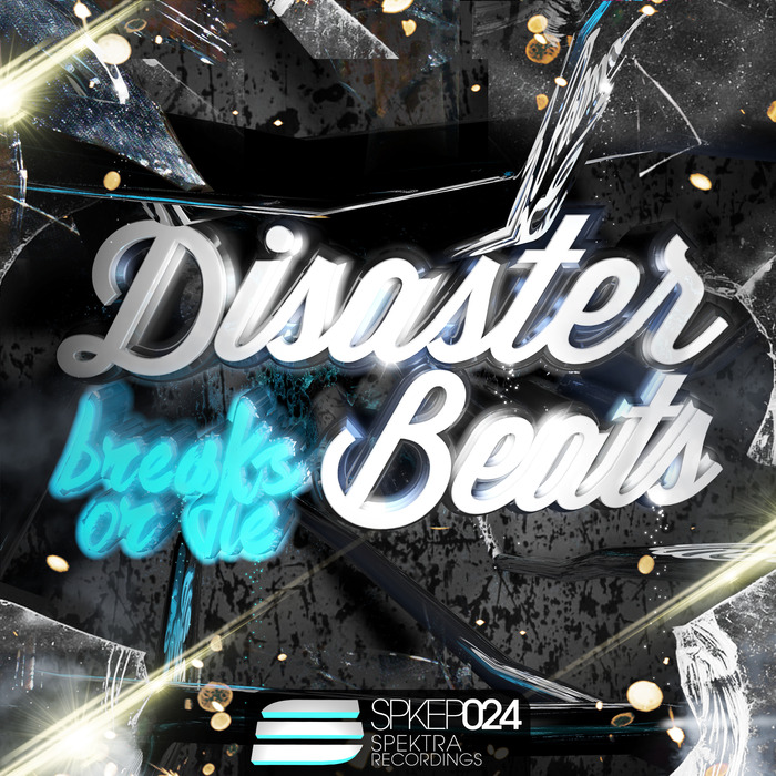 DISASTER BEATS - Breaks Or Die