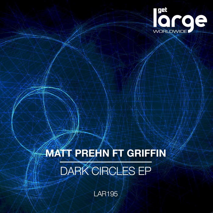 MATT PREHN feat GRIFFIN - Dark Circles