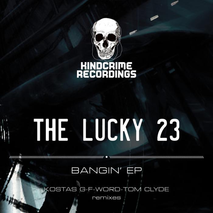 LUCKY 23, The - Bangin' EP