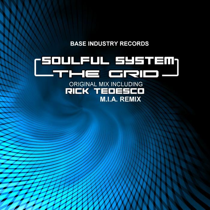 SOULFUL SYSTEM - The Grid