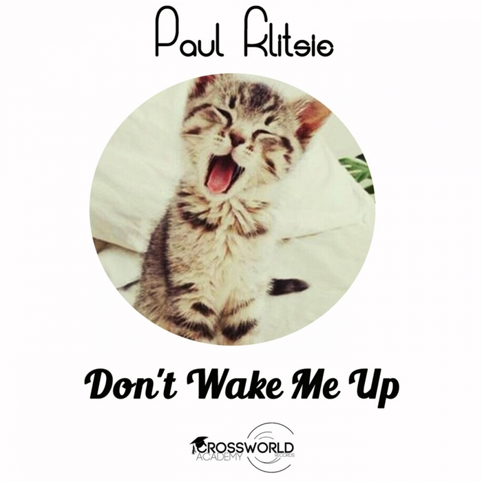 KLITSIE, Paul - Dont Wake Me Up