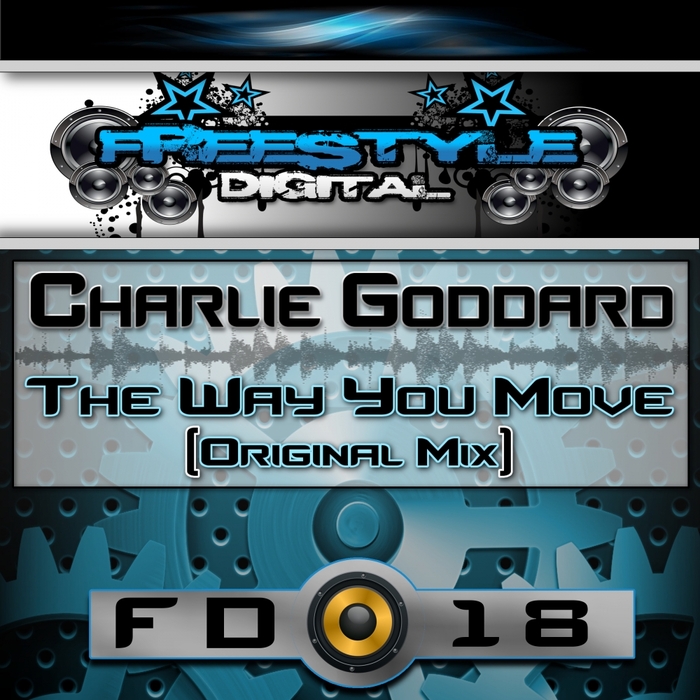GODDARD, Charlie - The Way You Move
