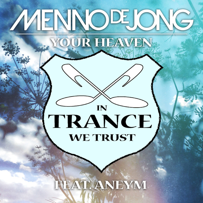 DE JONG, Menno feat ANEYM - Your Heaven