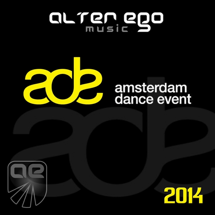 VARIOUS - Alter Ego Music At ADE 2014