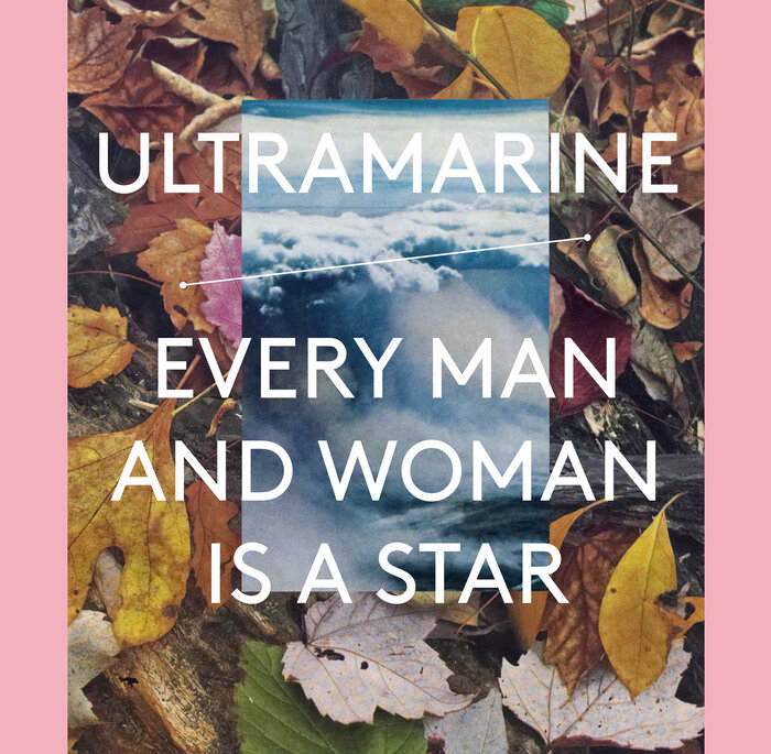 ULTRAMARINE - Every Man And Woman Is A Star