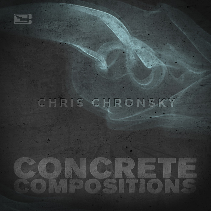 CHRONSKY, Chris - Concrete Compositions
