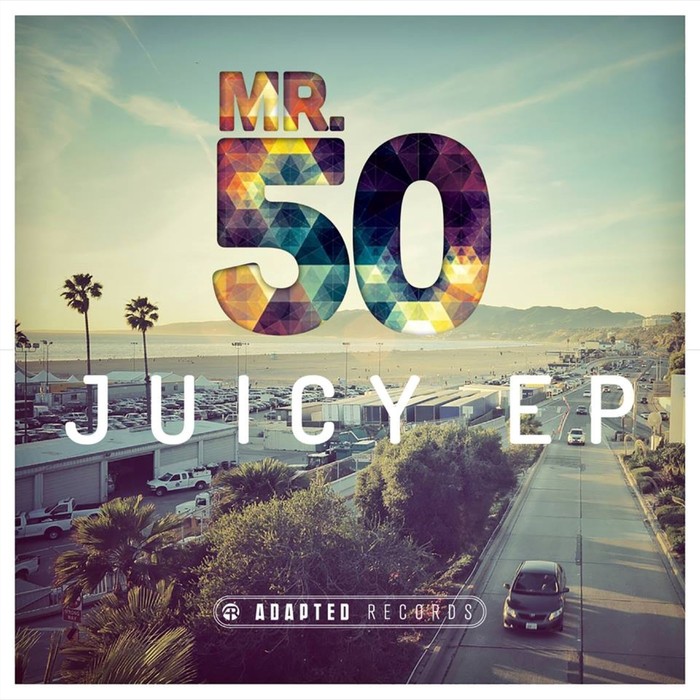 MR 50 - Juicy EP