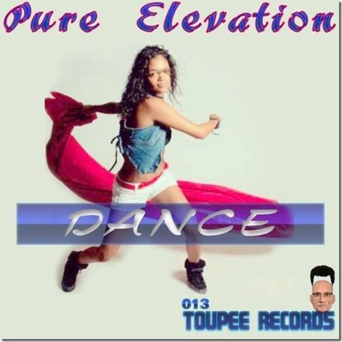 PURE ELEVATION - Dance EP
