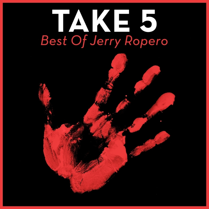 ROPERO, Jerry - Take 5: Best Of Jerry Ropero