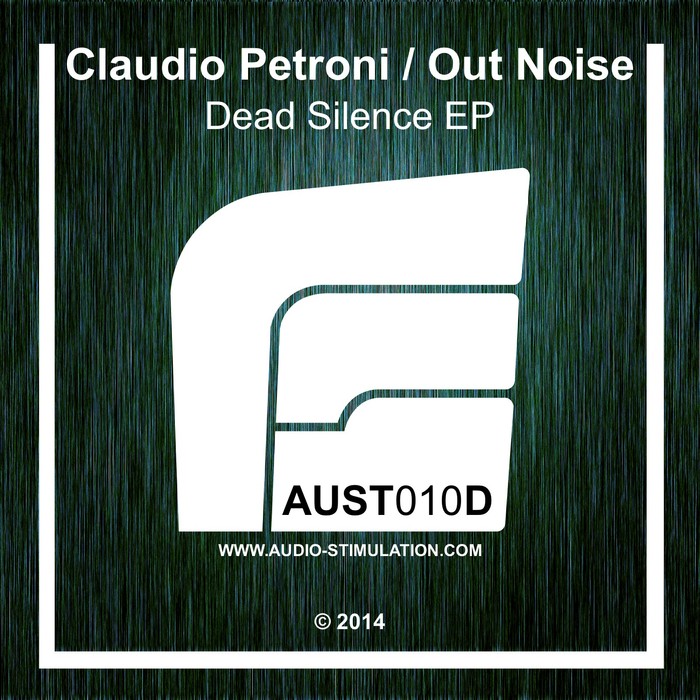 CLAUDIO PETRONI/OUT NOISE - Dead Silence EP