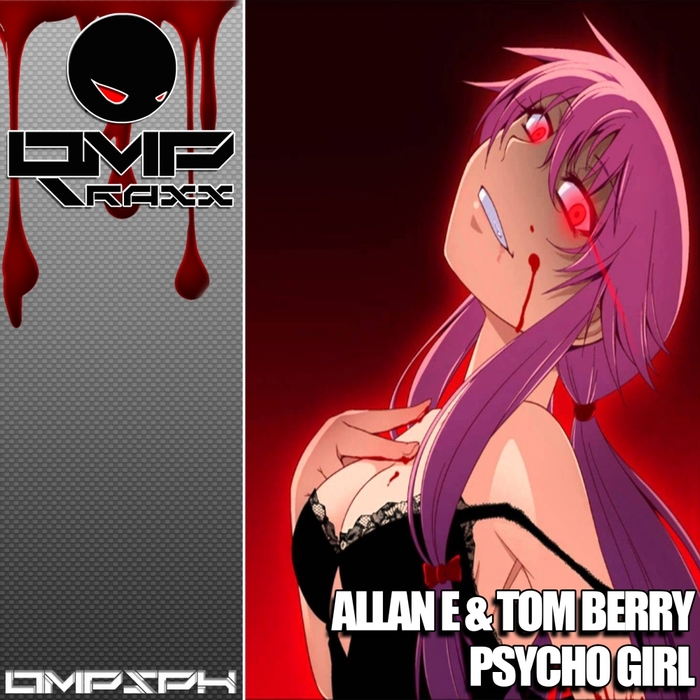 ALLAN E/TOM BERRY - Psycho Girl