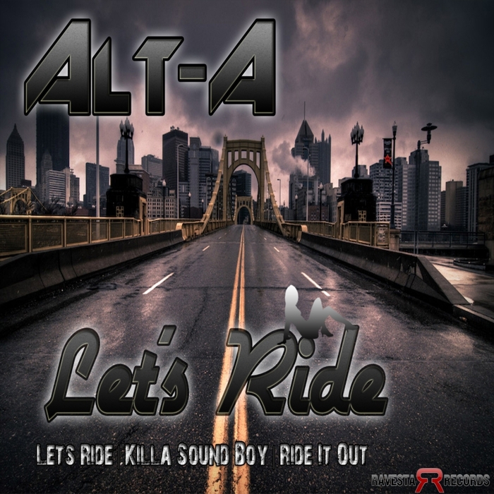 ALT A - Let's Ride