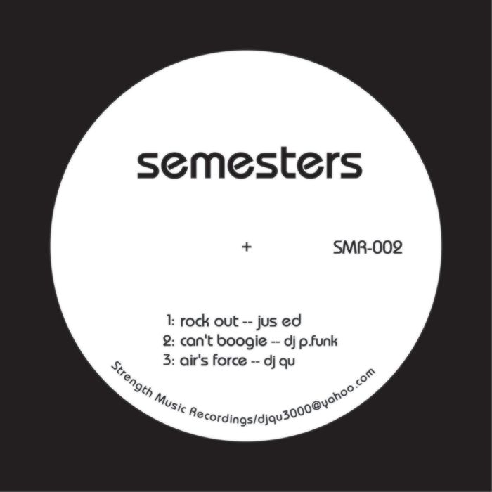 DJ JUS ED/P FUNK/DJ QU - Semesters