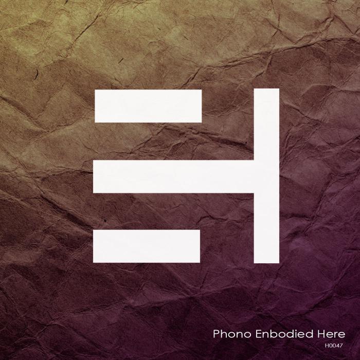 PHONOTRIP - Phono Enbodied Here