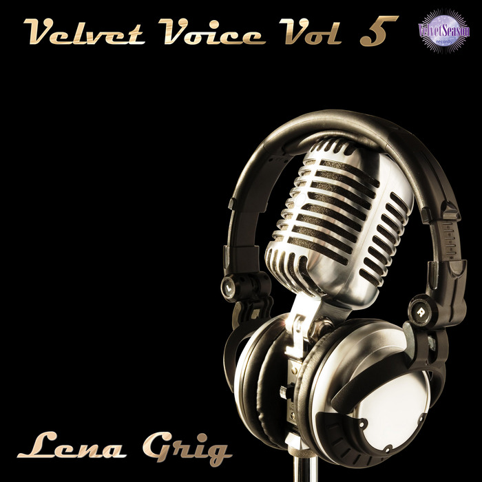 GRIG, Lena - Velvet Voice Vol 5