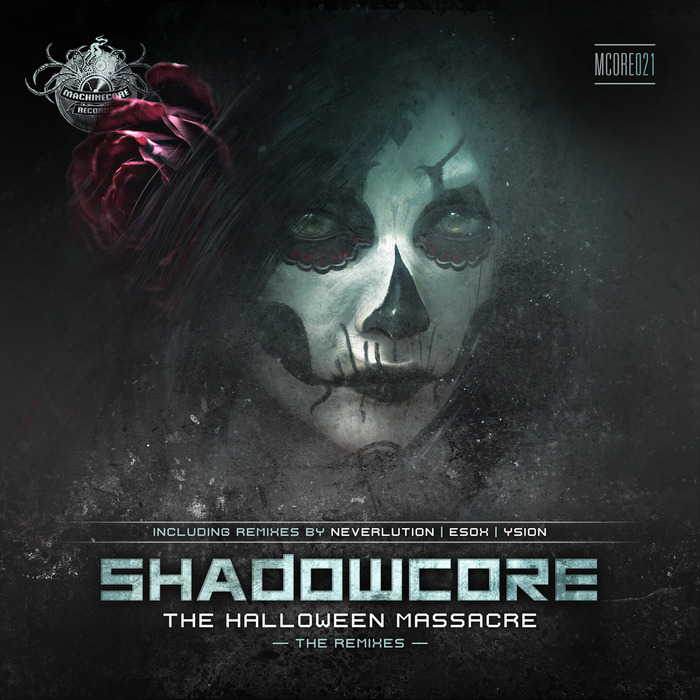 SHADOWCORE - The Halloween Massacre (remixes)