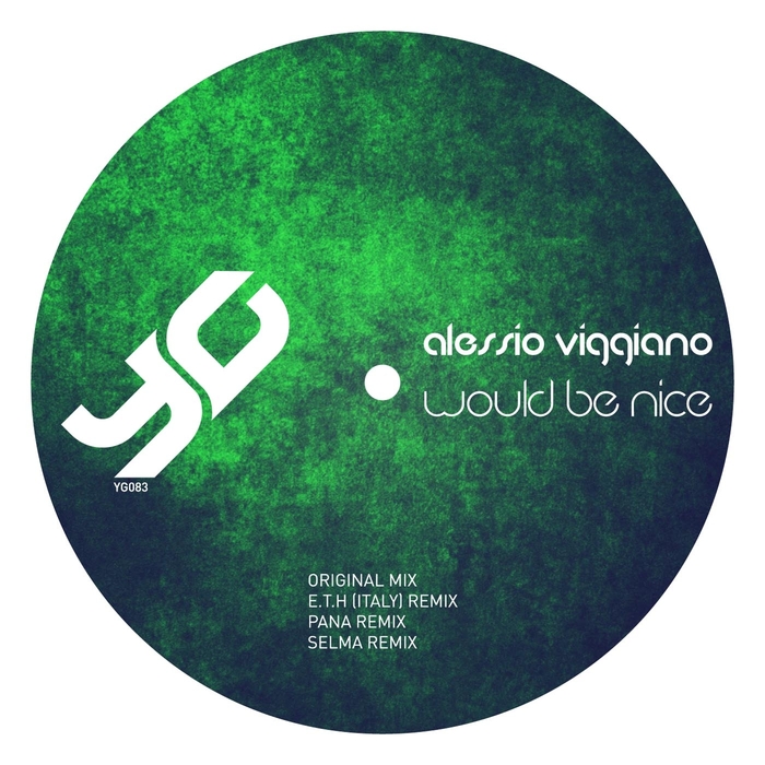 VIGGIANO, Alessio - Would Be Nice EP