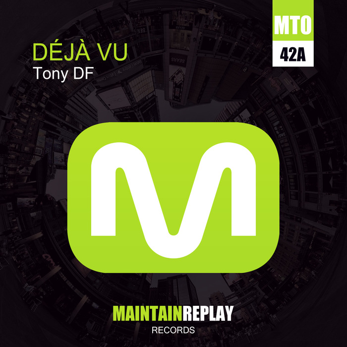 TONY DF - Deja Vu EP