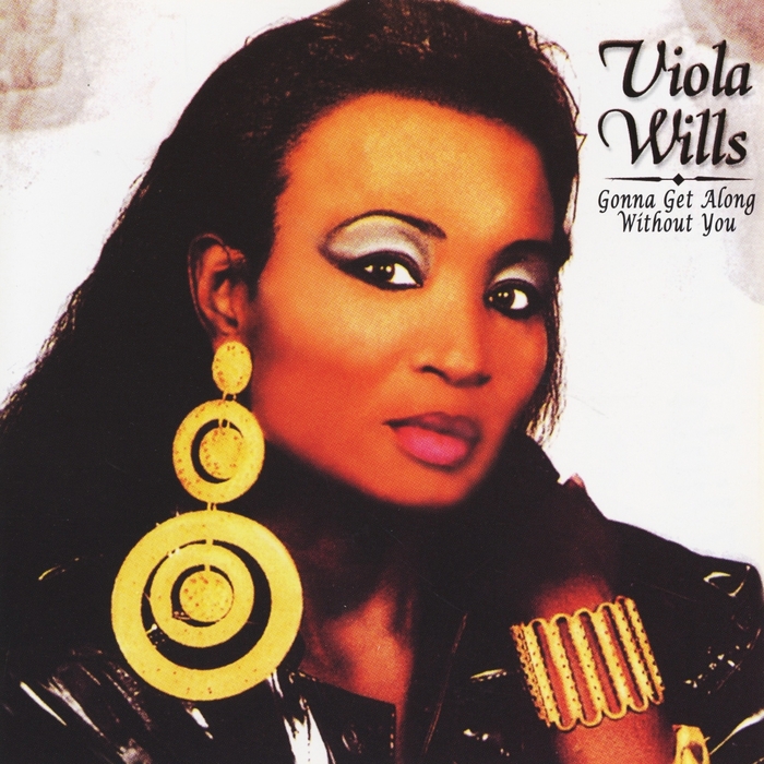 Viola Wills Gonna Get Along Without Ya Now