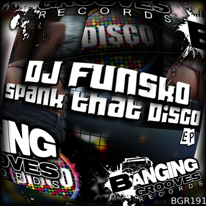 DJ FUNSKO - Spank That Disco EP