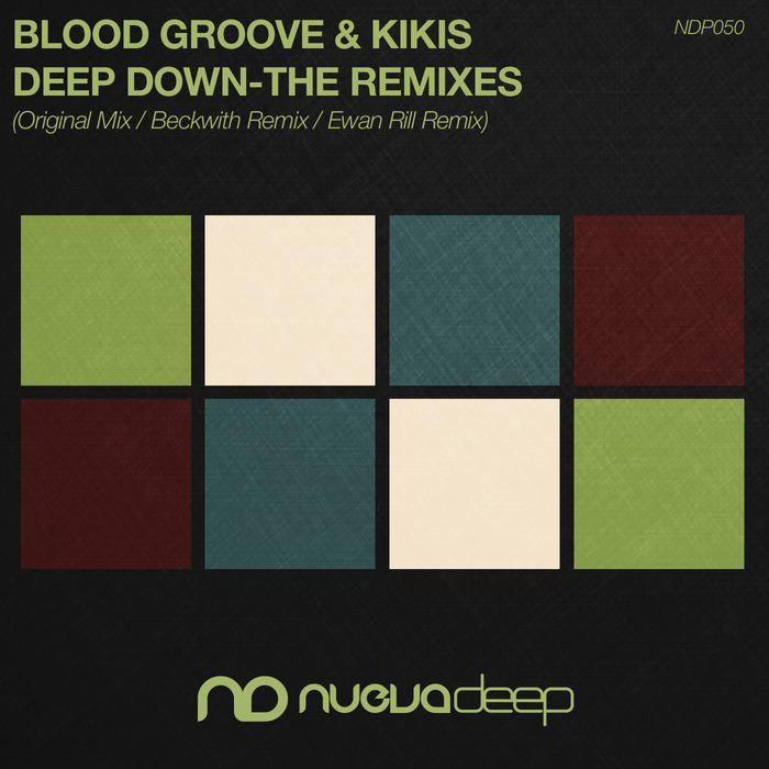 BLOOD GROOVE & KIKIS - Deep Down